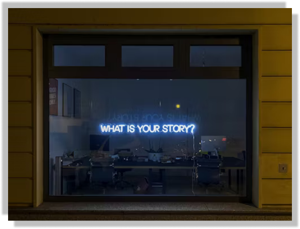 What is your story?